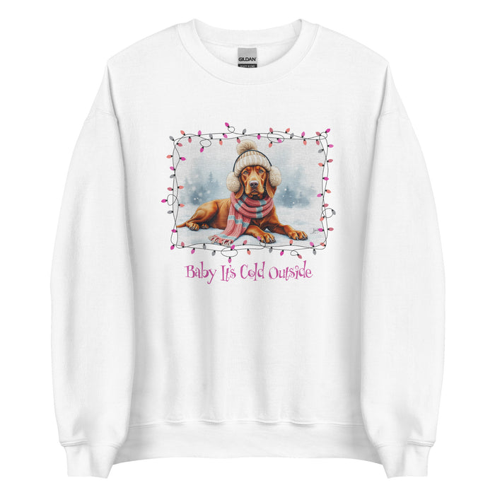 Baby It's Cold Sweatshirt